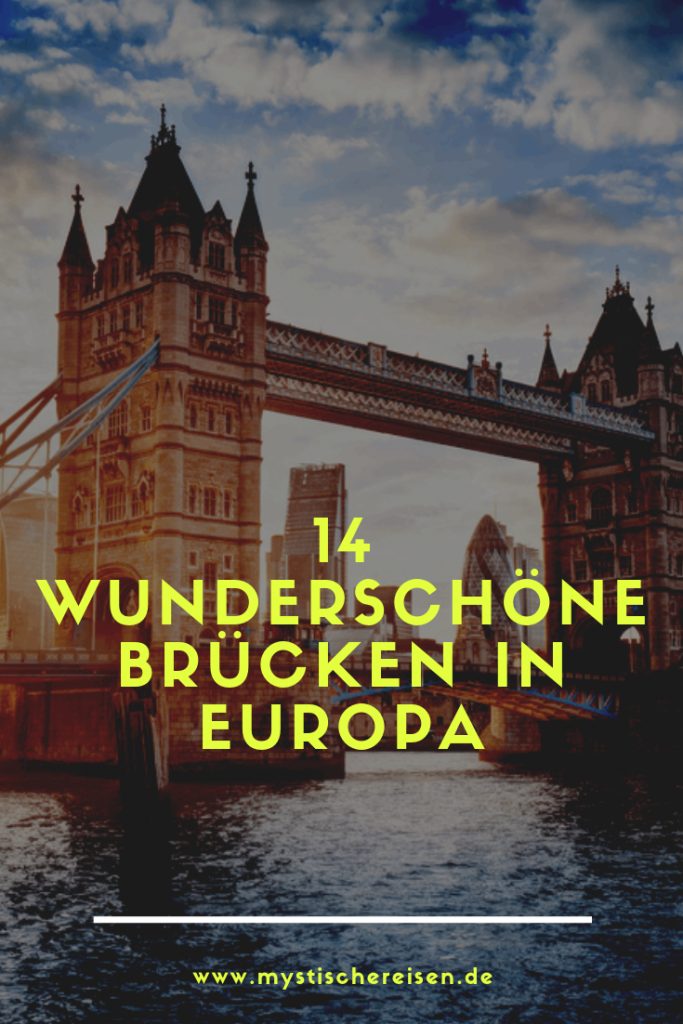 14 wunderschöne Brücken in Europa