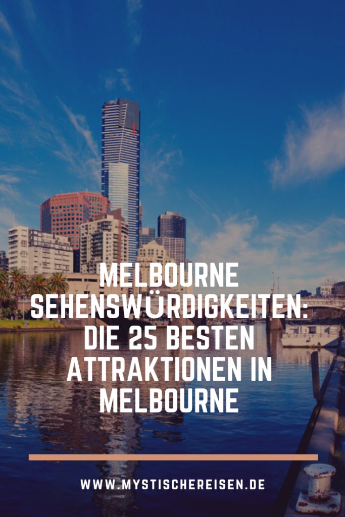 Melbourne Sehenswürdigkeiten: Die 25 Besten Attraktionen In Melbourne