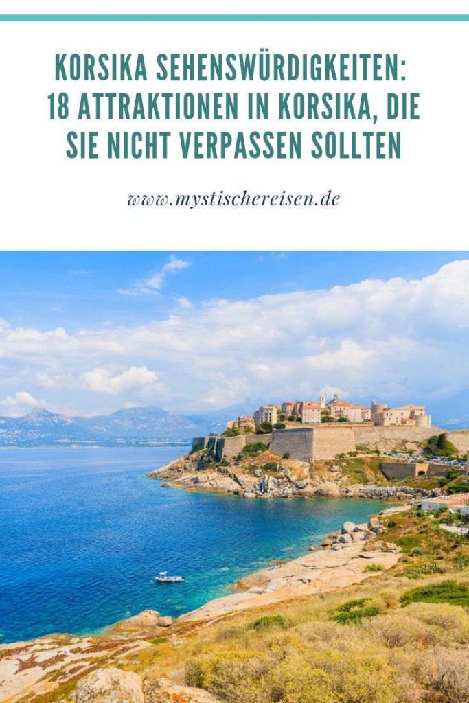 Korsika Sehenswürdigkeiten: 18 Attraktionen In Korsika, Die Sie Nicht Verpassen Sollten