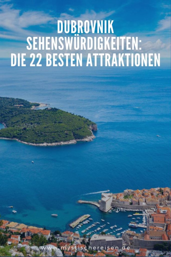 Dubrovnik Sehenswürdigkeiten: Die 22 Besten Attraktionen – 2020 