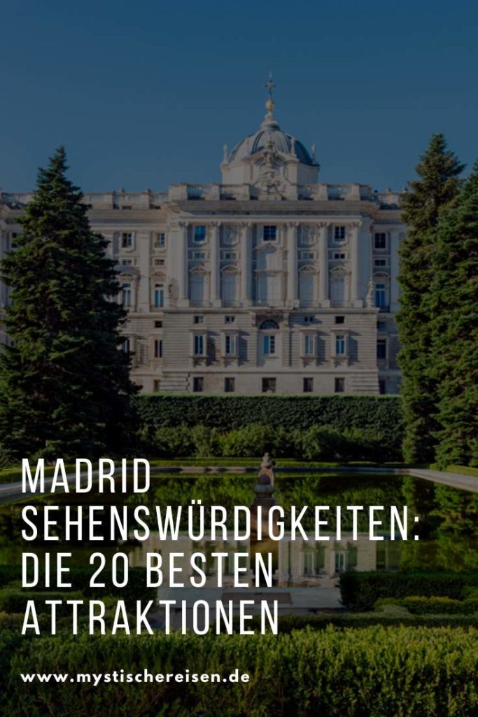 Madrid Sehenswürdigkeiten: Die 20 Besten Attraktionen – 2020 