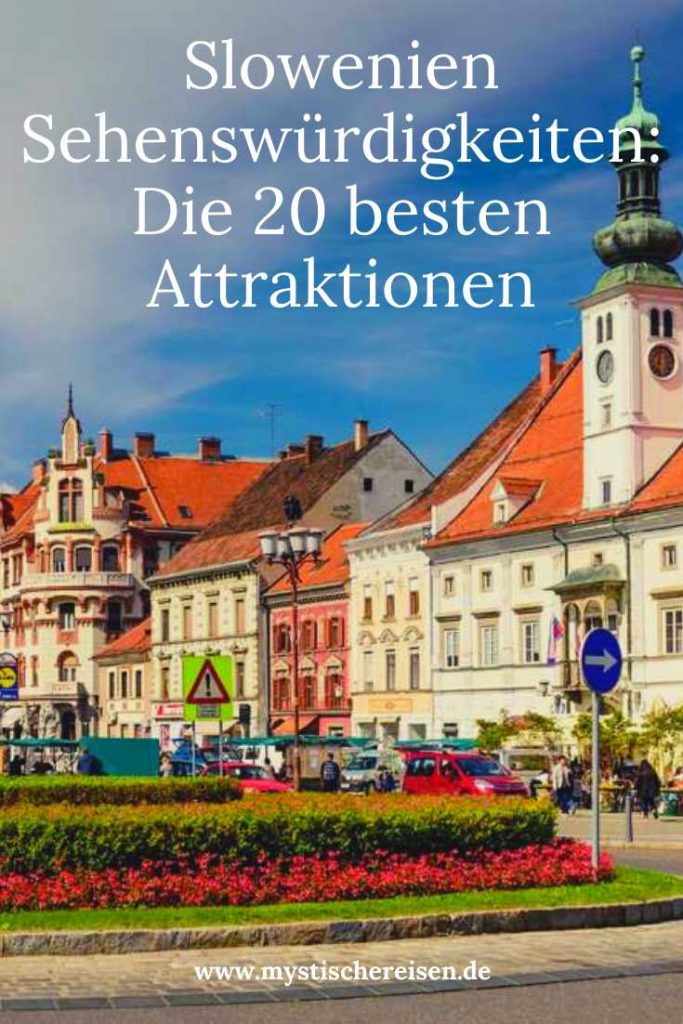 Slowenien Sehenswürdigkeiten Die 20 besten Attraktionen