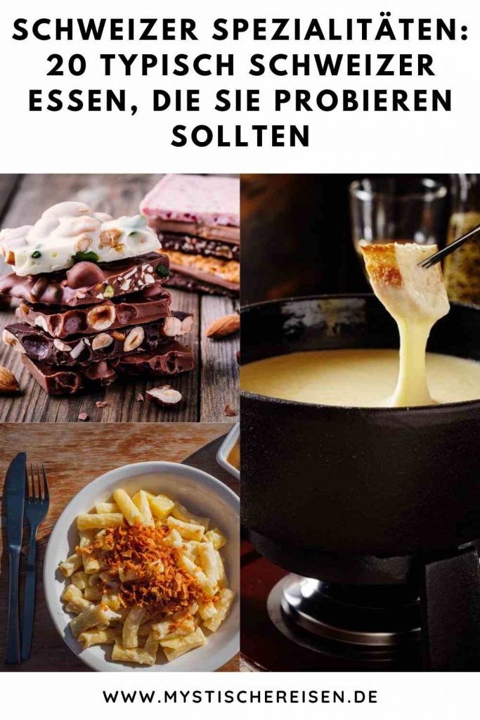 Schweizer Spezialitäten: 20 Typisch Schweizer Essen, Die Sie Probieren Sollten